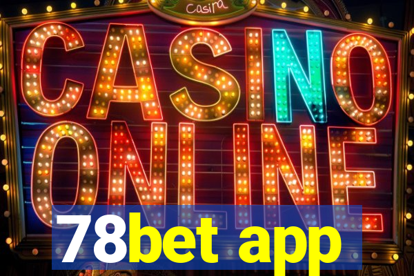 78bet app