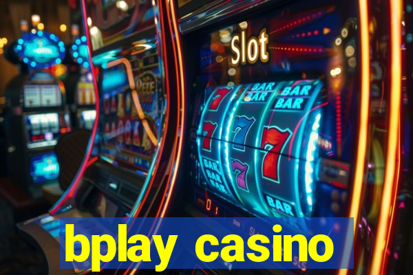 bplay casino