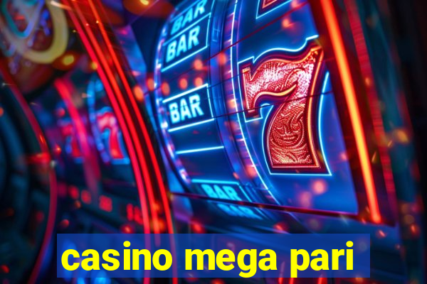 casino mega pari