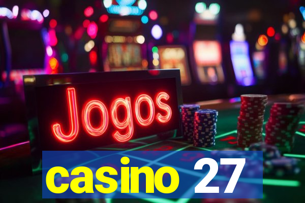 casino 27