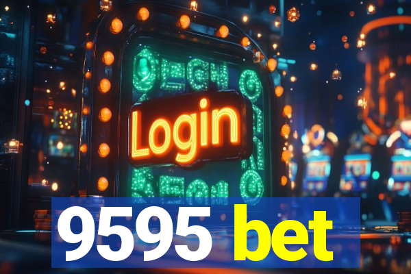 9595 bet