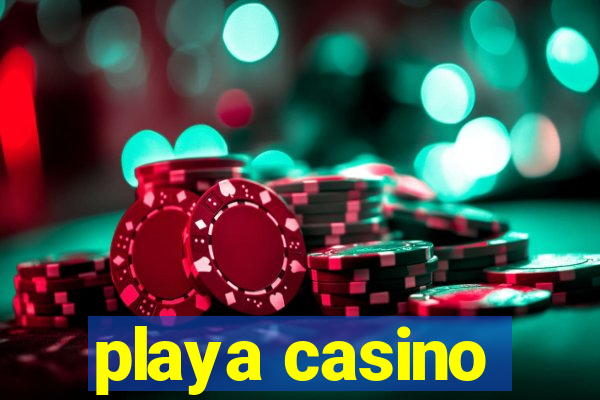 playa casino