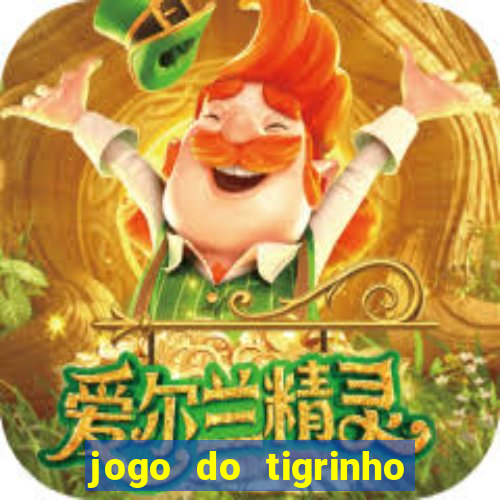 jogo do tigrinho que paga mais