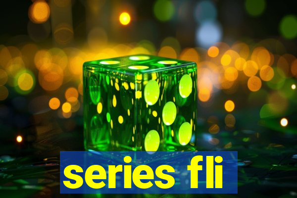 series fli