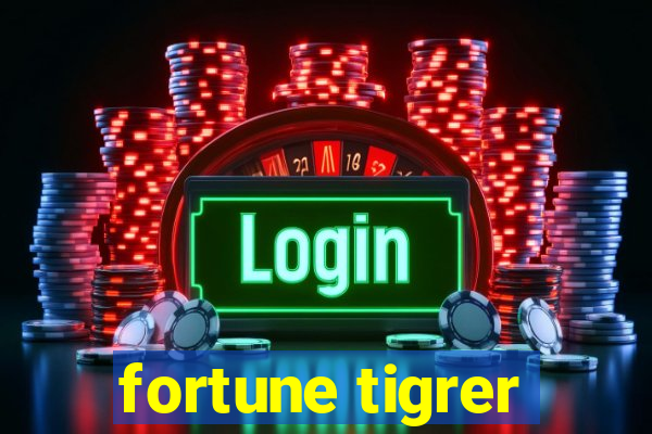 fortune tigrer