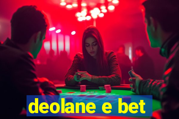 deolane e bet