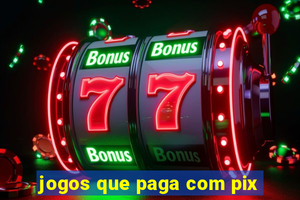 jogos que paga com pix