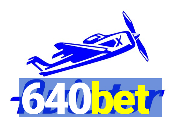 640bet