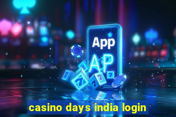 casino days india login