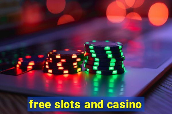 free slots and casino