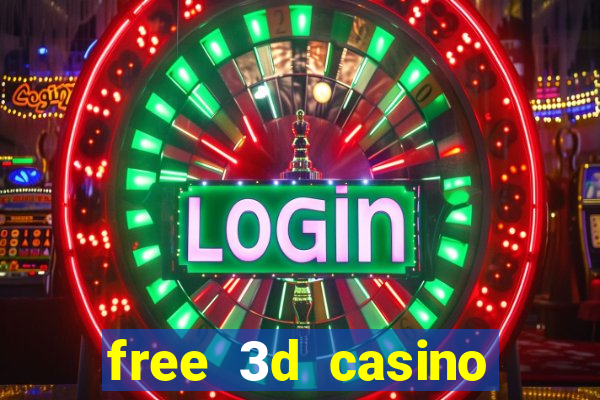 free 3d casino slot games