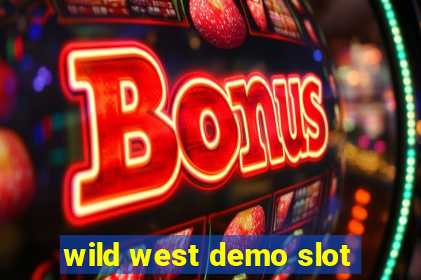 wild west demo slot