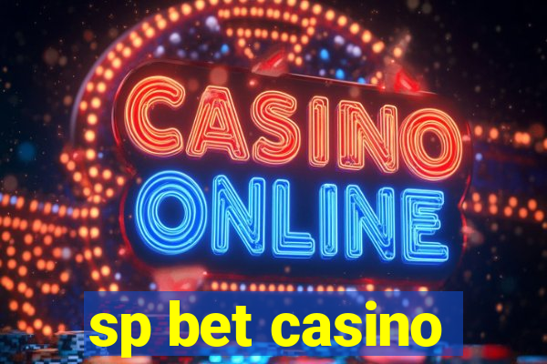 sp bet casino