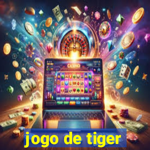 jogo de tiger