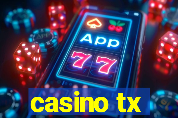 casino tx