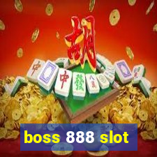 boss 888 slot