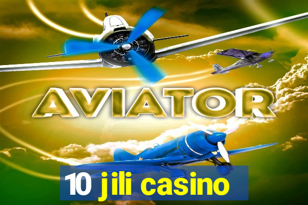 10 jili casino