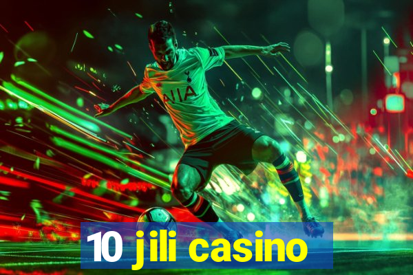 10 jili casino