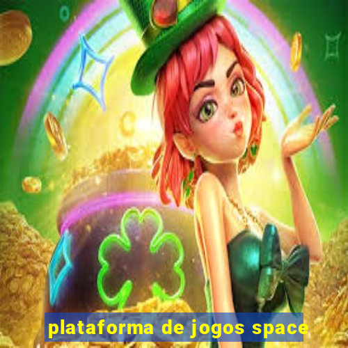 plataforma de jogos space