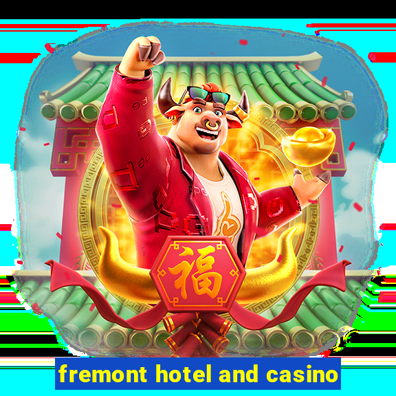 fremont hotel and casino