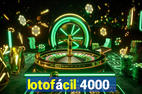 lotofácil 4000