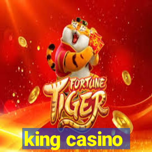 king casino