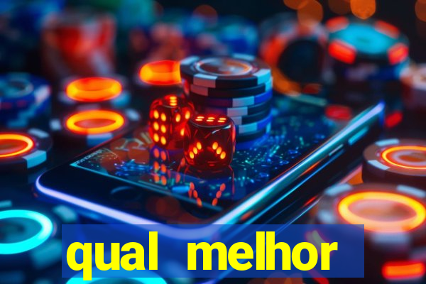 qual melhor plataforma para jogar cassino