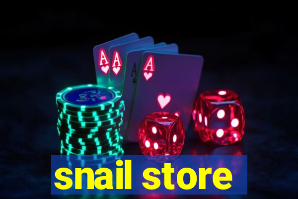 snail store