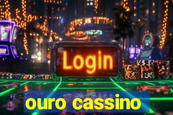 ouro cassino