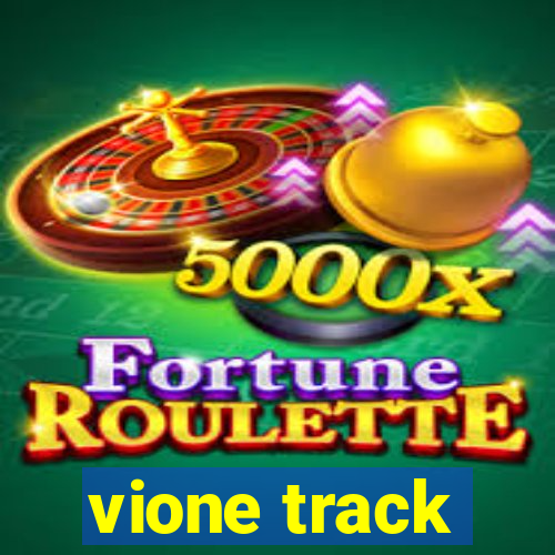 vione track