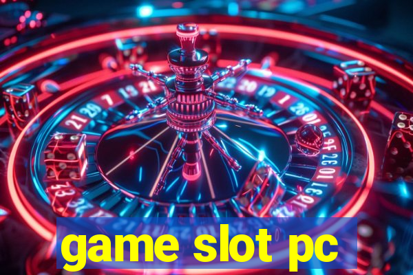 game slot pc