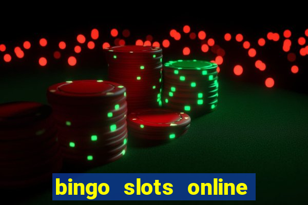 bingo slots online e confiável