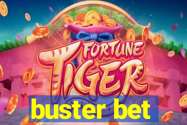 buster bet