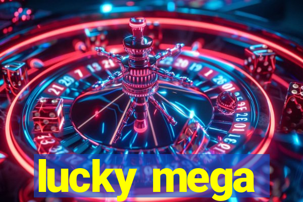 lucky mega