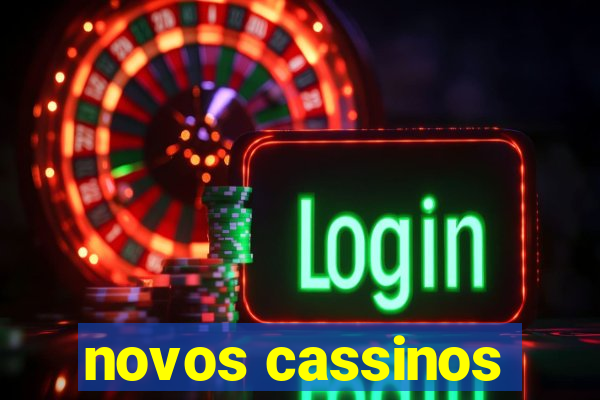 novos cassinos