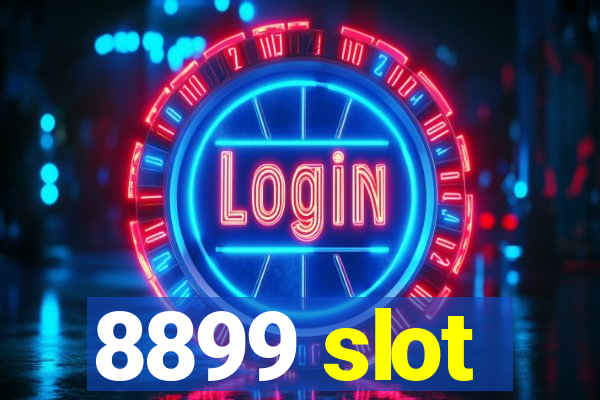 8899 slot