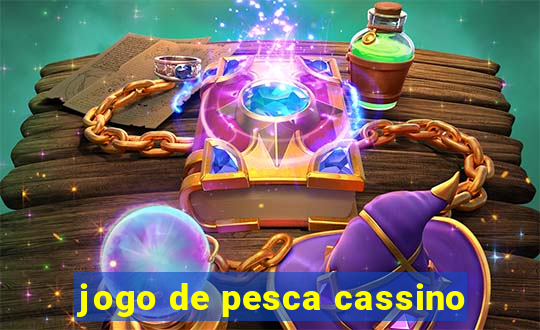 jogo de pesca cassino