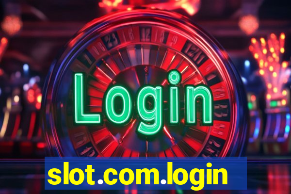 slot.com.login