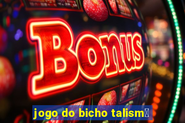 jogo do bicho talism茫