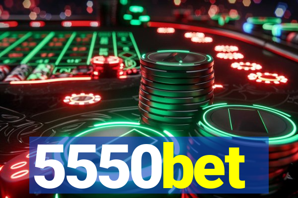 5550bet