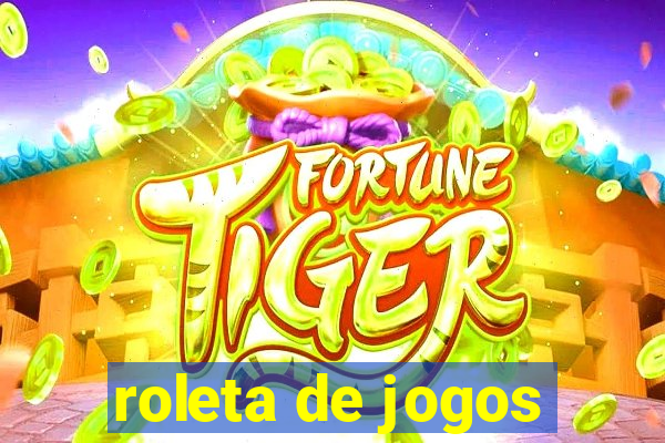 roleta de jogos