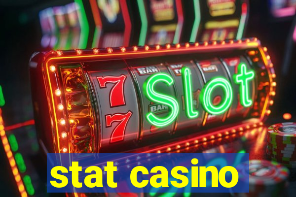 stat casino