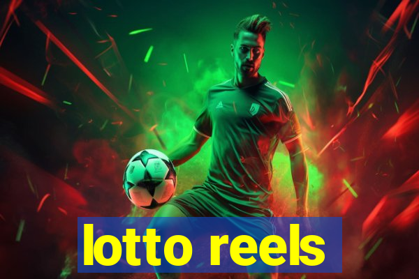 lotto reels