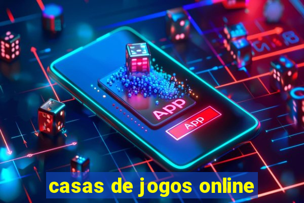 casas de jogos online