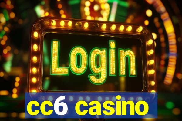 cc6 casino