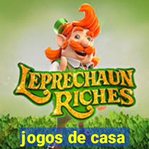 jogos de casa