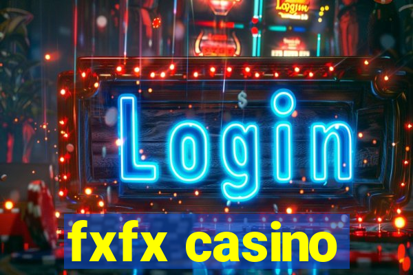 fxfx casino