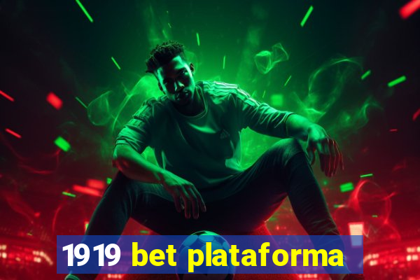 1919 bet plataforma