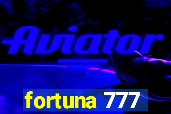 fortuna 777