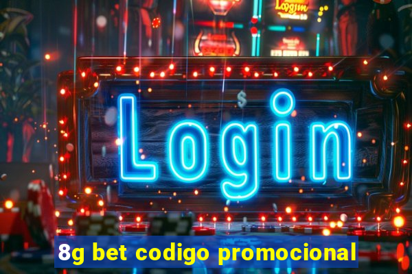 8g bet codigo promocional